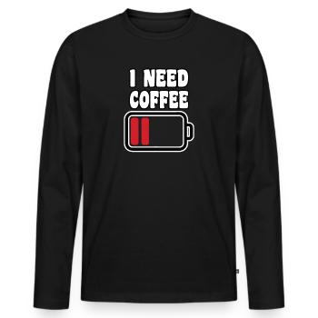 I need Coffee Niedrige Batterie - Männer Premium Bio Langarmshirt - Schwarz - Vorne - Nico (187cm)