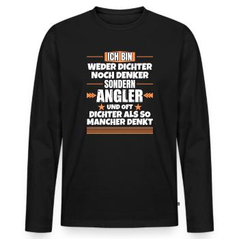 Weder Dichter noch Denker, sondern Angler - Männer Premium Bio Langarmshirt - Schwarz - Vorne - Nico (187cm)