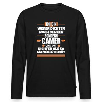 Neither a poet nor a thinker, but a gamer - Men's Premium Organic Long Sleeve Shirt - black - Front - Nico (187cm)