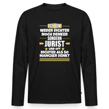 Neither poet nor thinker, but lawyer - Men's Premium Organic Long Sleeve Shirt - black - Front - Nico (187cm)