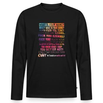 Tony and Ezekiel Meme Video Roof Shouting Yelling - Männer Premium Bio Langarmshirt - Schwarz - Vorne - Nico (187cm)