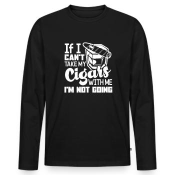 Cigar Smoking If I Can't Take My Cigars With Me - Men's Premium Organic Long Sleeve Shirt - black - Front - Nico (187cm)