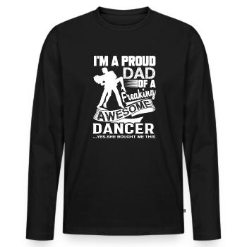 Dancer Proud Dancer Dad - Men's Premium Organic Long Sleeve Shirt - black - Front - Nico (187cm)