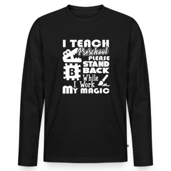 Preschool Teacher Preschool Teacher Work - Men's Premium Organic Long Sleeve Shirt - black - Front - Nico (187cm)