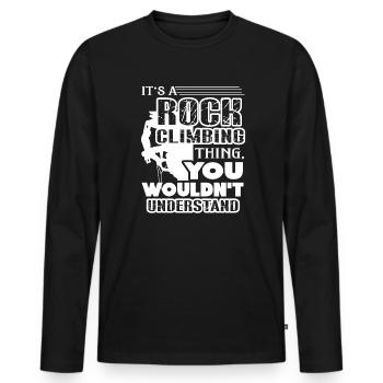 Rock Climbing It's A Rock Climbing Thing - Men's Premium Organic Long Sleeve Shirt - black - Front - Nico (187cm)