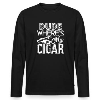 Cigar Smoking Cigar Smoking Dude Where's My Cigar - Men's Premium Organic Long Sleeve Shirt - black - Front - Nico (187cm)
