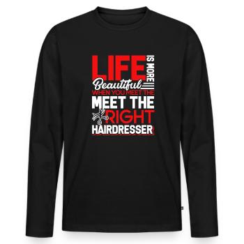 Hair Stylist Meet The Right Hair Stylist - Men's Premium Organic Long Sleeve Shirt - black - Front - Nico (187cm)