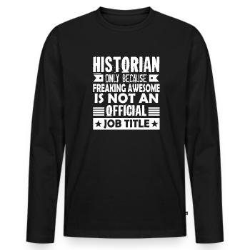 Historian Historian Job Title - Men's Premium Organic Long Sleeve Shirt - black - Front - Nico (187cm)