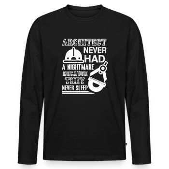 Architect Never Had Nightmare - Men's Premium Organic Long Sleeve Shirt - black - Front - Nico (187cm)