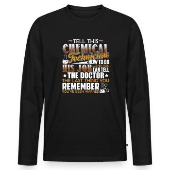 Chemical Technician Chemical Technician Job - Men's Premium Organic Long Sleeve Shirt - black - Front - Nico (187cm)