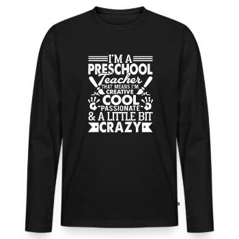 Preschool Teacher Cool Preschool Teacher - Men's Premium Organic Long Sleeve Shirt - black - Front - Nico (187cm)