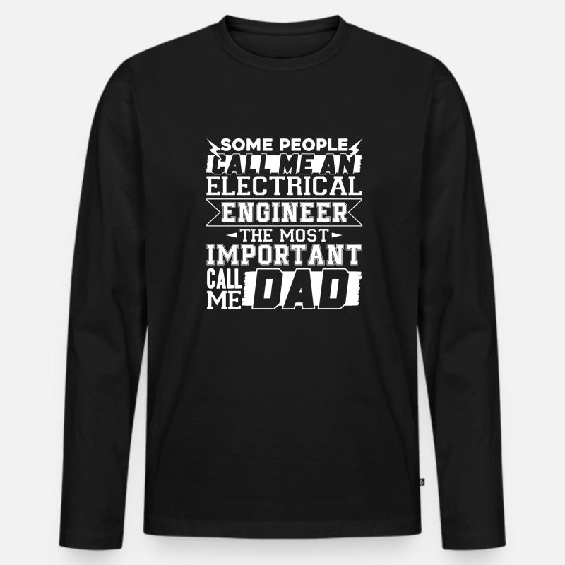 Funny Electrical Engineer Dad - Men's Premium Organic Long Sleeve Shirt - black