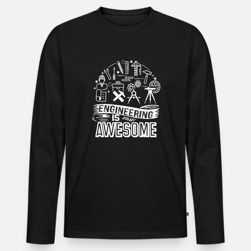 Engineer Engineering Is Awesome - Men's Premium Organic Long Sleeve Shirt - black