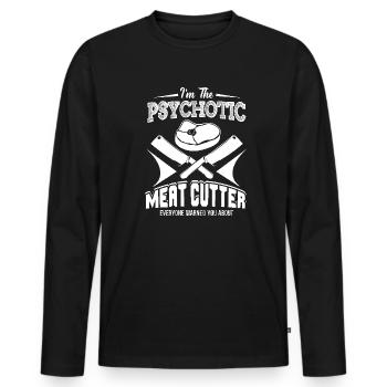 Meat Cutter Psychotic Meat Cutter - Men's Premium Organic Long Sleeve Shirt - black - Front - Nico (187cm)