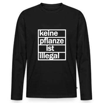 Cannabis Legalisierung Keine Pflanze ist illegal - Männer Premium Bio Langarmshirt - Schwarz - Vorne - Nico (187cm)