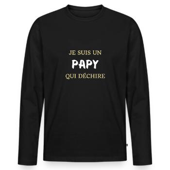 t shirt papy qui dechire cadeau humour grand pere - T-shirt manches longues Premium bio Homme - noir - Devant - Nico (187cm)