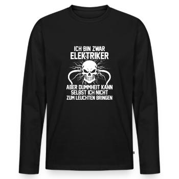 Elektriker - Dummheit - Männer Premium Bio Langarmshirt - Schwarz - Vorne - Nico (187cm)
