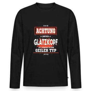 Glatzkopf ist einfach nur ein geiler Typ - Männer Premium Bio Langarmshirt - Schwarz - Vorne - Nico (187cm)