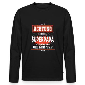 Superpapa ist einfach nur ein geiler Typ - Männer Premium Bio Langarmshirt - Schwarz - Vorne - Nico (187cm)