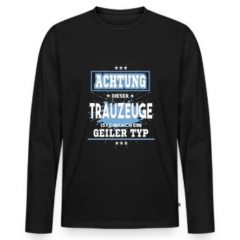 Trauzeuge ist einfach nur ein geiler Typ - Männer Premium Bio Langarmshirt - Schwarz - Vorne - Nico (187cm)