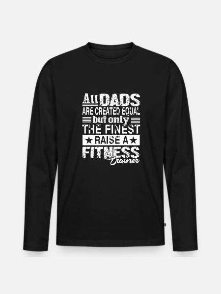 Proud Fitness Trainer Dad - Men's Premium Organic Long Sleeve Shirt - black