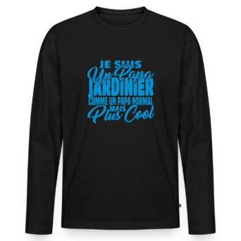 Papa jardinier mais plus cool - T-shirt manches longues Premium bio Homme - noir - Devant - Nico (187cm)