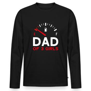 DAD OF 3 GIRLS FATHER'S DAY DAD THREE DAUGHTERS - Men's Premium Organic Long Sleeve Shirt - black - Front - Nico (187cm)