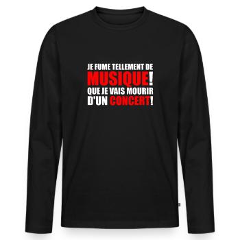 je fume tellement de musique! - Männer Premium Bio Langarmshirt - Schwarz - Vorne - Nico (187cm)