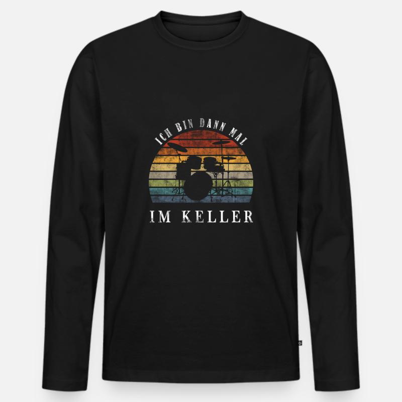 Ich bin dann mal im Keller Schlagzeug - Männer Premium Bio Langarmshirt - Schwarz