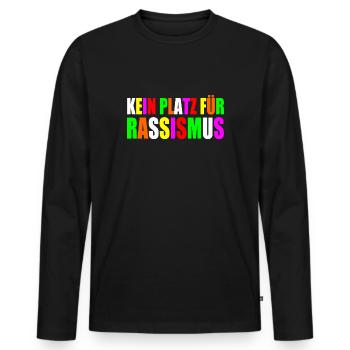 kein platz für Rassismus - Männer Premium Bio Langarmshirt - Schwarz - Vorne - Nico (187cm)