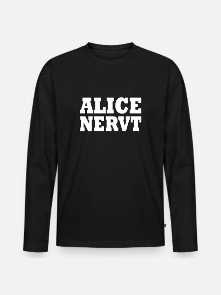 Alice is annoying - Men's Premium Organic Long Sleeve Shirt - black