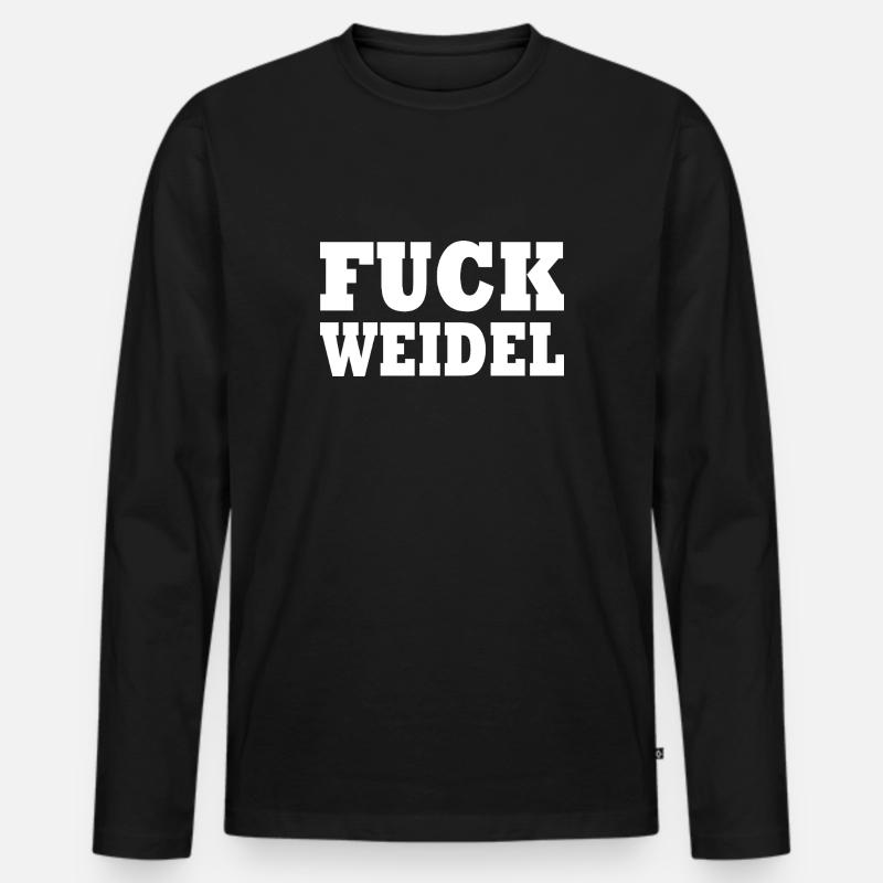 Fuck weidel - Männer Premium Bio Langarmshirt - Schwarz