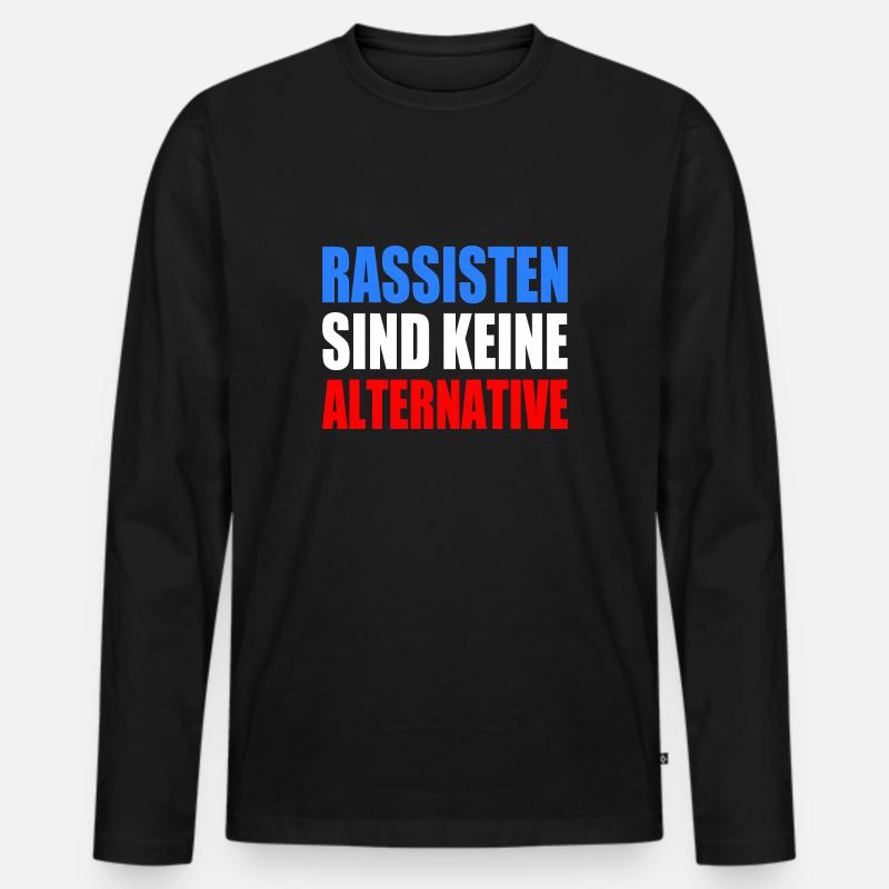 rassisten sind keine alternative - Männer Premium Bio Langarmshirt - Schwarz