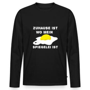 Zuhause Ist Wo Mein Spiegelei Ist Eierfan - Männer Premium Bio Langarmshirt - Schwarz - Vorne - Nico (187cm)