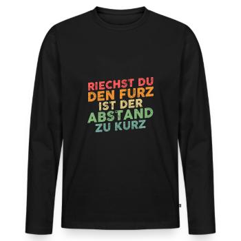 Riechst Du Den Furz Ist Der Abstand Zu Kurz - Männer Premium Bio Langarmshirt - Schwarz - Vorne - Nico (187cm)