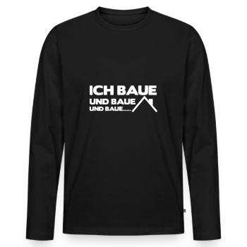 Ich baue und baue und baue - Männer Premium Bio Langarmshirt - Schwarz - Vorne - Nico (187cm)