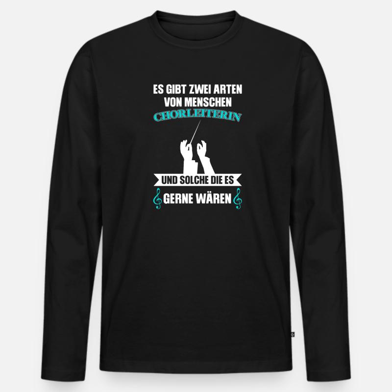 Chorleiterin Beruf Dirigentin Geschenk - Männer Premium Bio Langarmshirt - Schwarz
