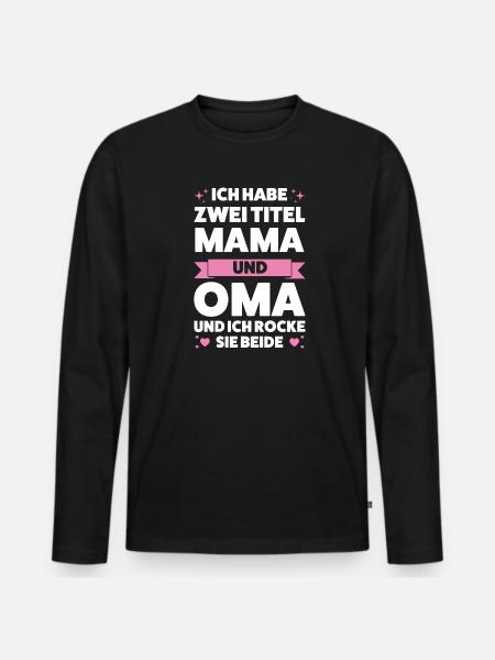 Oma Großmutter Großmütter Geschenk - Männer Premium Bio Langarmshirt - Schwarz