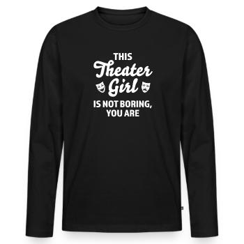 Theater Broadway-Musical Geschenk - Männer Premium Bio Langarmshirt - Schwarz - Vorne - Nico (187cm)