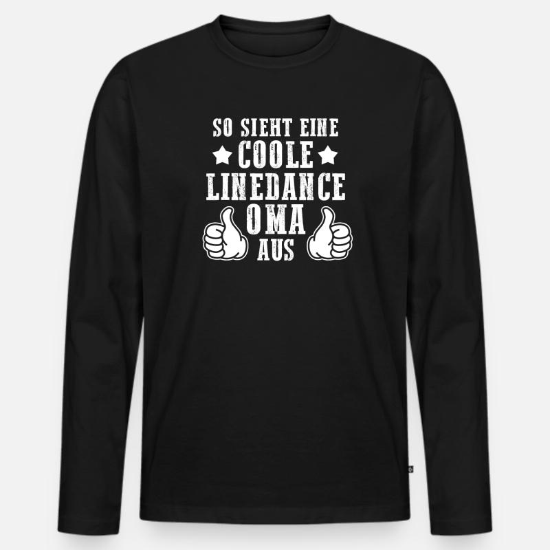 Linedance Oma Linedance Tänzerin Geschenk - Männer Premium Bio Langarmshirt - Schwarz