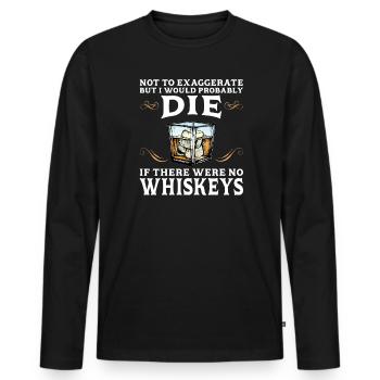 Whiskey trinken Whiskey trinken Whiskey Geschenk - Männer Premium Bio Langarmshirt - Schwarz - Vorne - Nico (187cm)