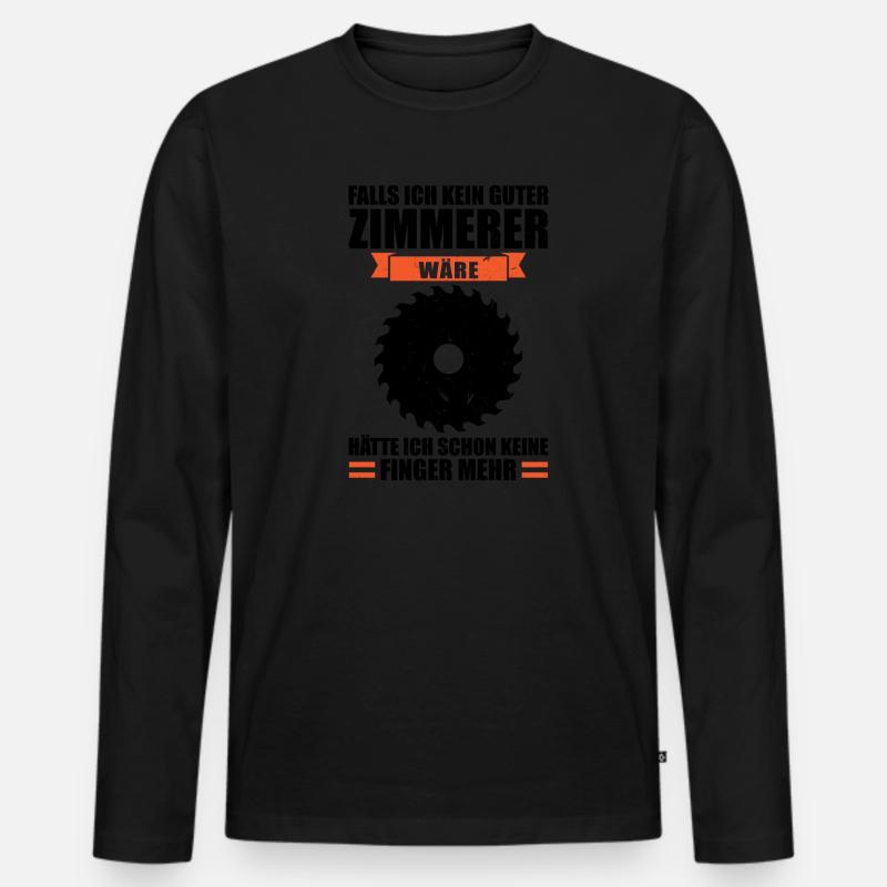 Zimmermann Beruf Zimmerei Geschenk - Männer Premium Bio Langarmshirt - Schwarz