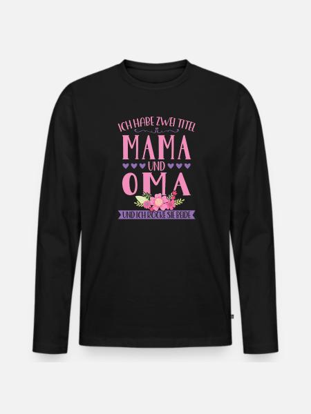 Grossmutter Oma Omas Geschenk - Männer Premium Bio Langarmshirt - Schwarz