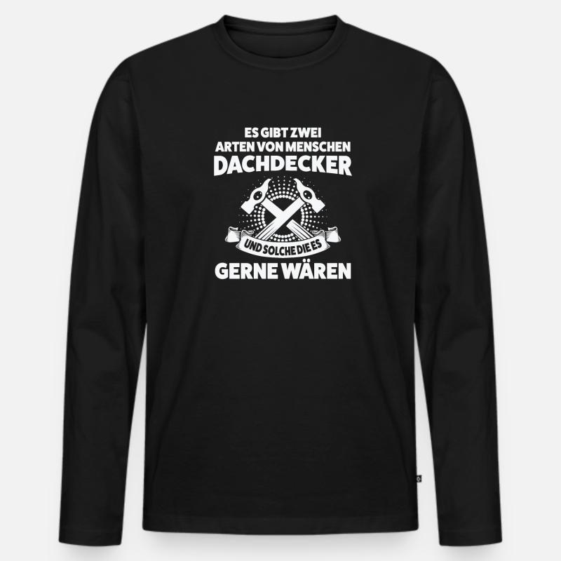 Dachdecker Beruf Dachdecken Geschenk - Männer Premium Bio Langarmshirt - Schwarz
