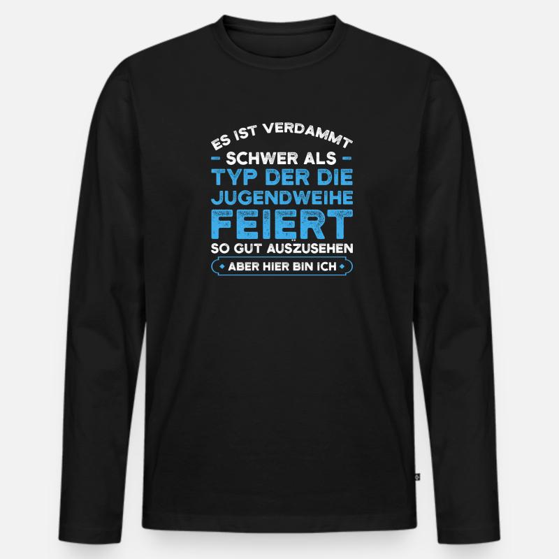 Jugendweihe Jugend Jugendliche Geschenk - Männer Premium Bio Langarmshirt - Schwarz