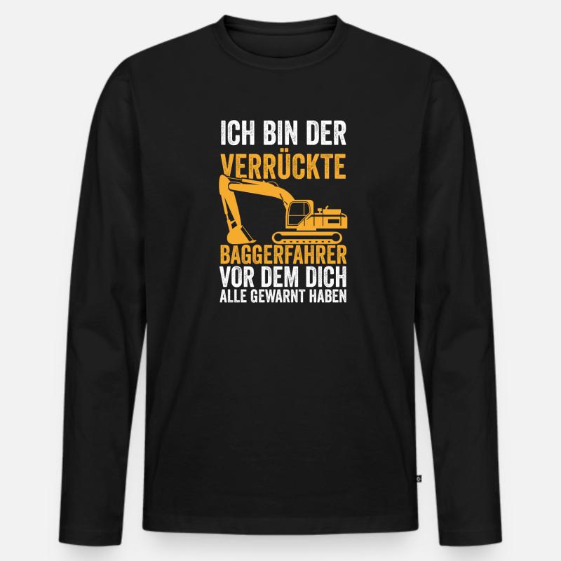 Bagger Fahrer Bagger Fahrer Geschenk - Männer Premium Bio Langarmshirt - Schwarz