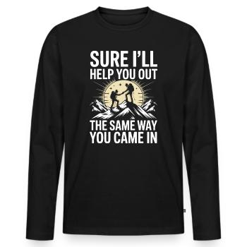Helping You Sarcastic Hiking Humor Quote Design - Men's Premium Organic Long Sleeve Shirt - black - Front - Nico (187cm)