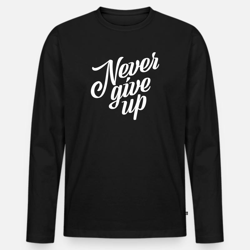 Never give up - Männer Premium Bio Langarmshirt - Schwarz
