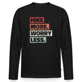 Hike More Worry Less. Hike Hiking Design - Men's Premium Organic Long Sleeve Shirt - black - Front - Nico (187cm)