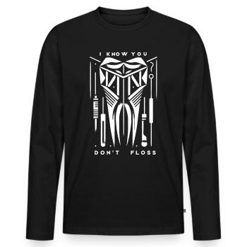 I Know You Don't Floss 15 - Männer Premium Bio Langarmshirt - Schwarz - Vorne - Nico (187cm)